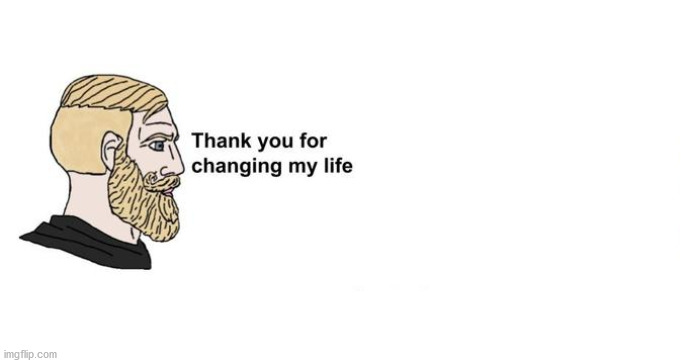 Thank you for saving my life Meme Template