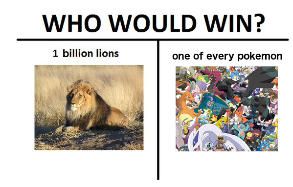 1 Billion Lions vs. 1 of Every Pokémon