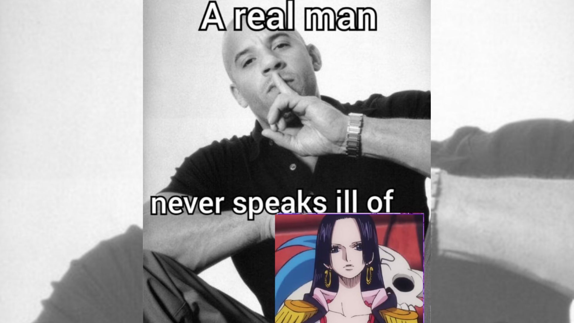 A Real Man Never Speaks Ill Of X Meme Template