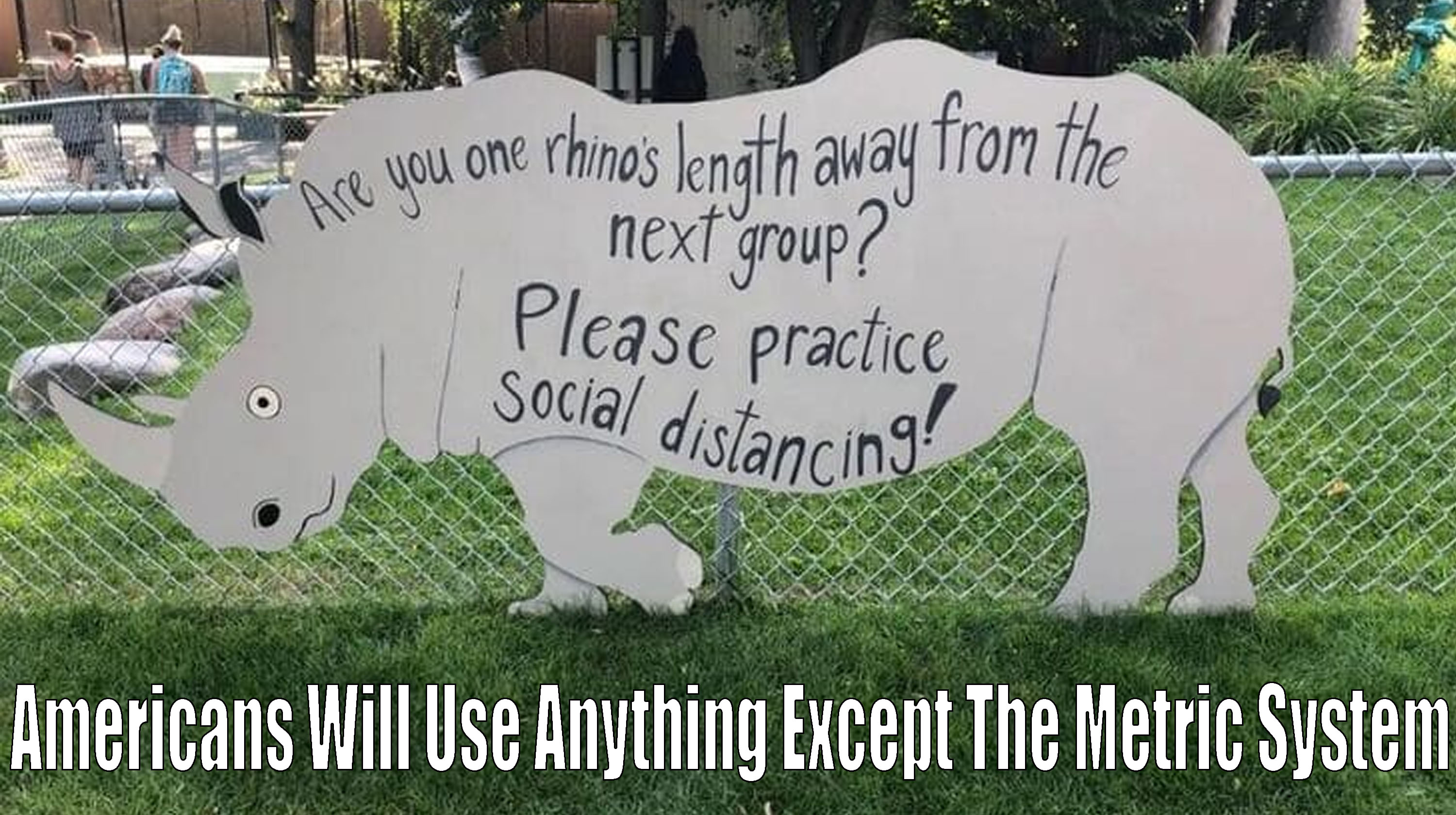 Americans Will Use Anything Except The Metric System