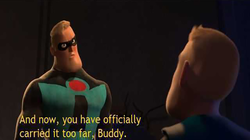 And Now You Have Officially Carried It Too Far Buddy Meme Template
