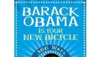 Barack Obama Is Your New Bicycle