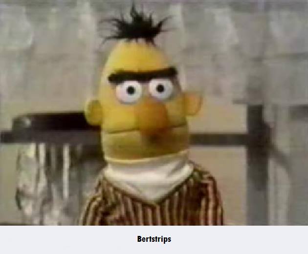 Bertstrips Meme Template