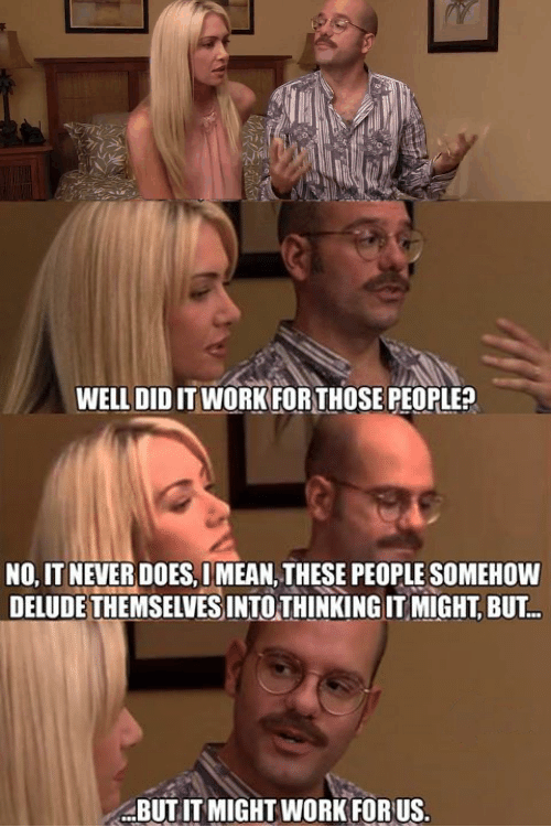 But It Might Work For Us Meme Template