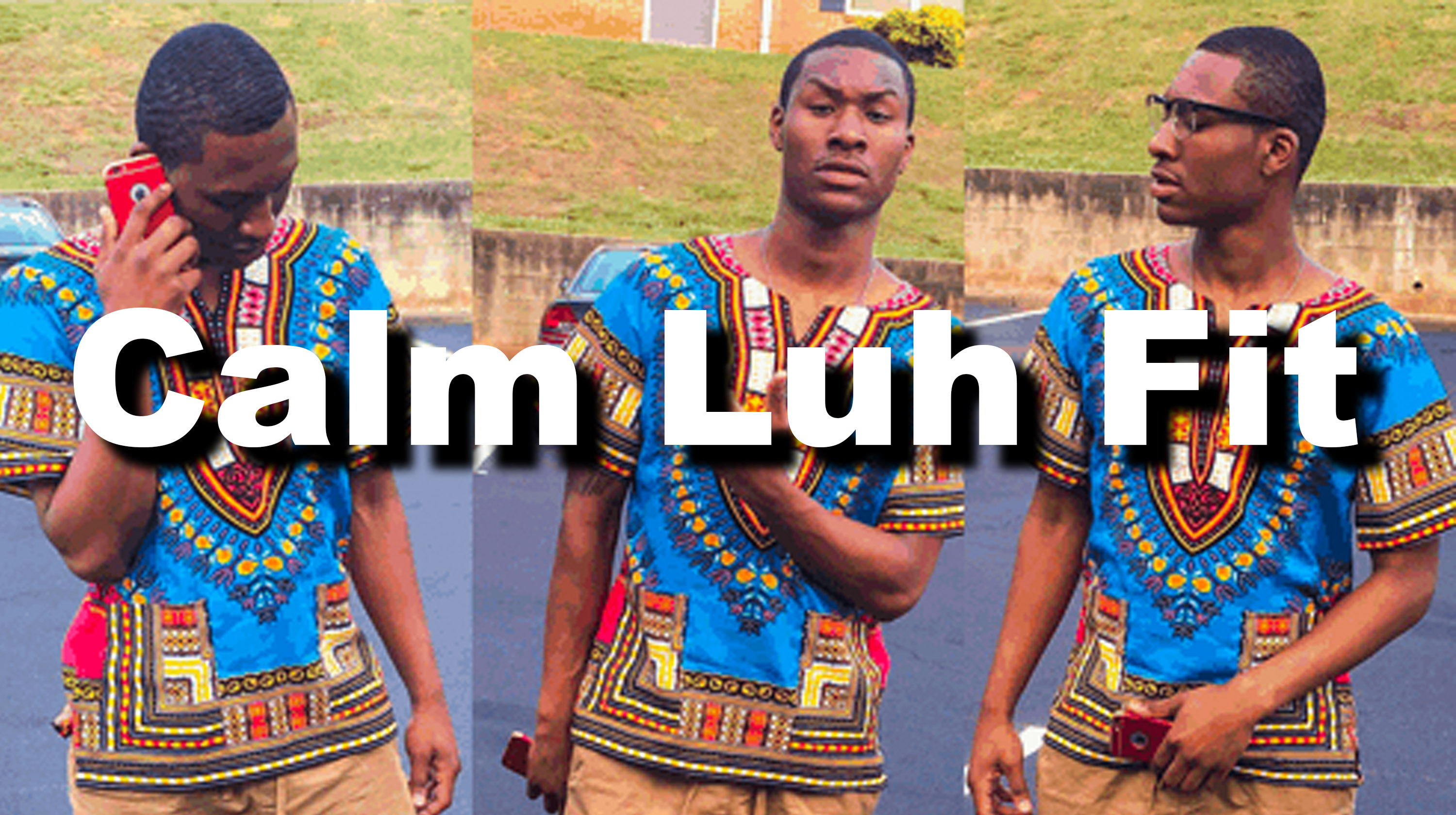 Calm Luh Fit Meme Template