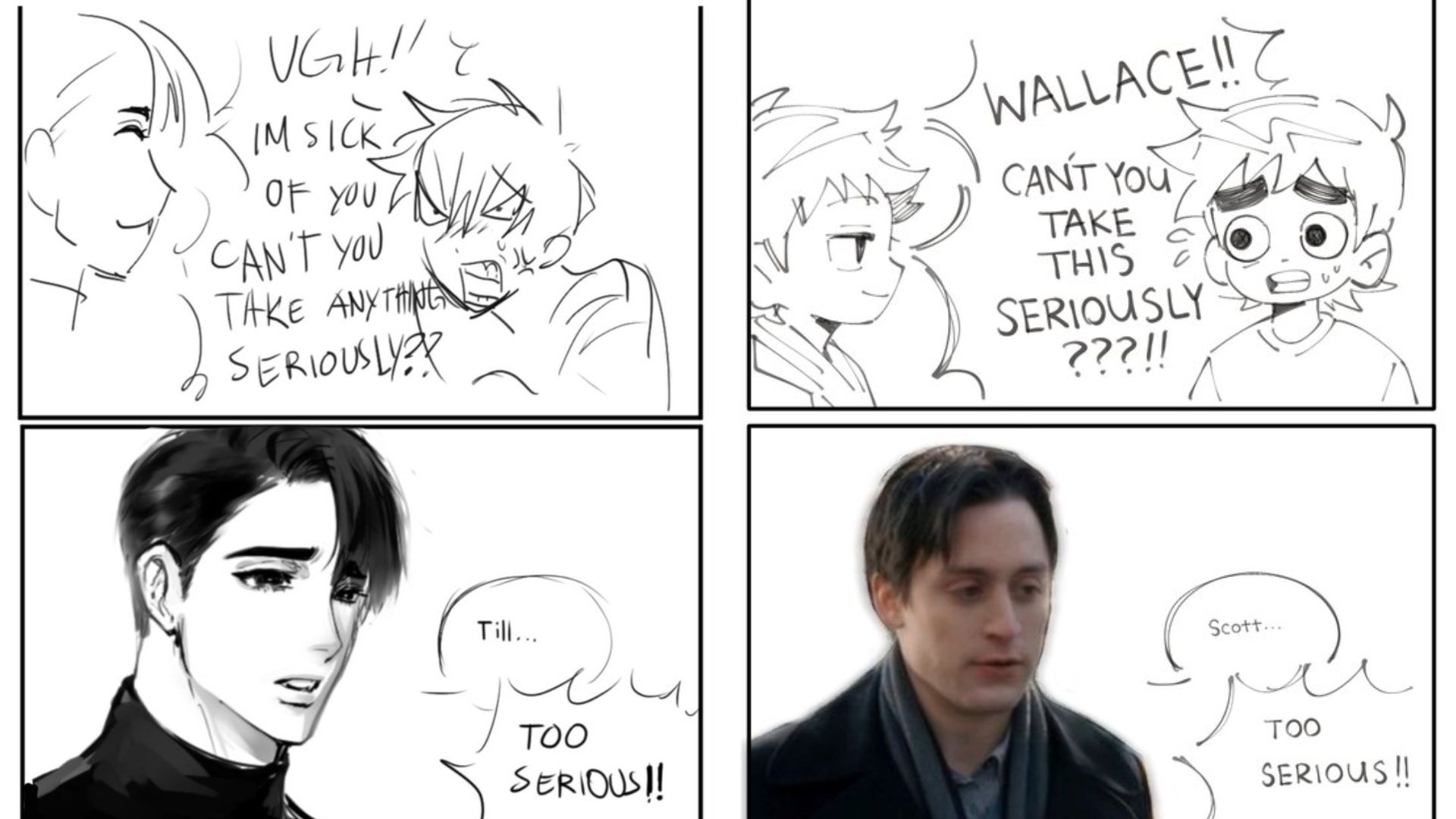 Can't You Take Anything Seriously? / Too Serious Meme Template