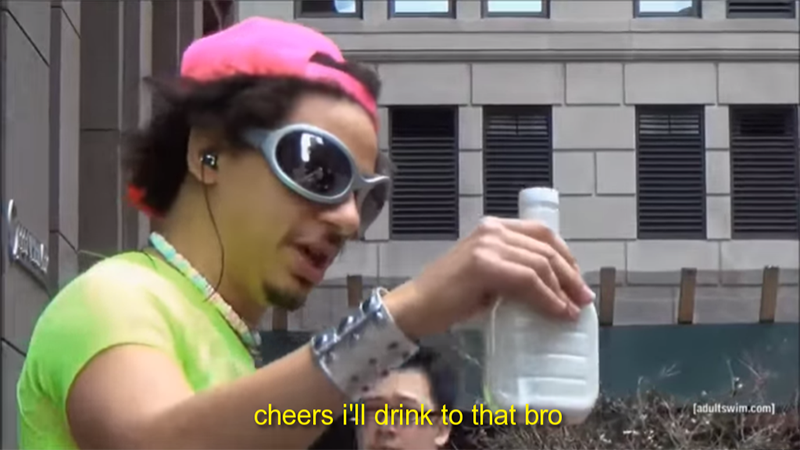 Cheers I'll Drink to That Bro Meme Template