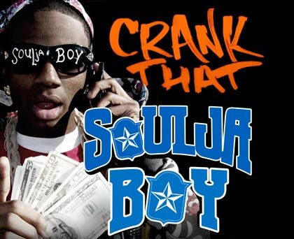 Crank That Soulja Boy