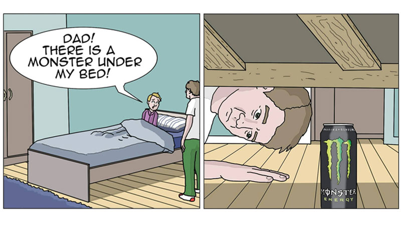 Dad! There Is a Monster Under My Bed