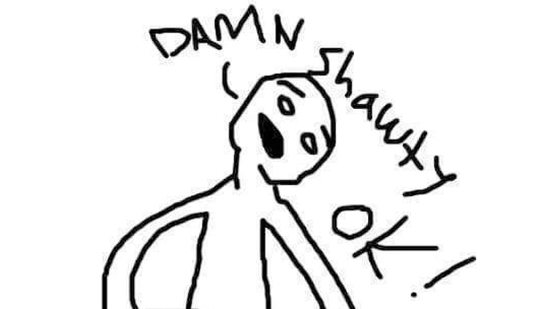 Damn Shawty OK! Meme Template