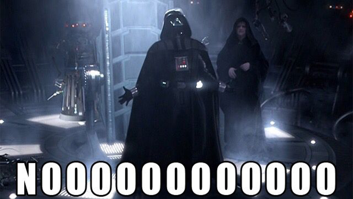 Darth Vader's "Noooo!"