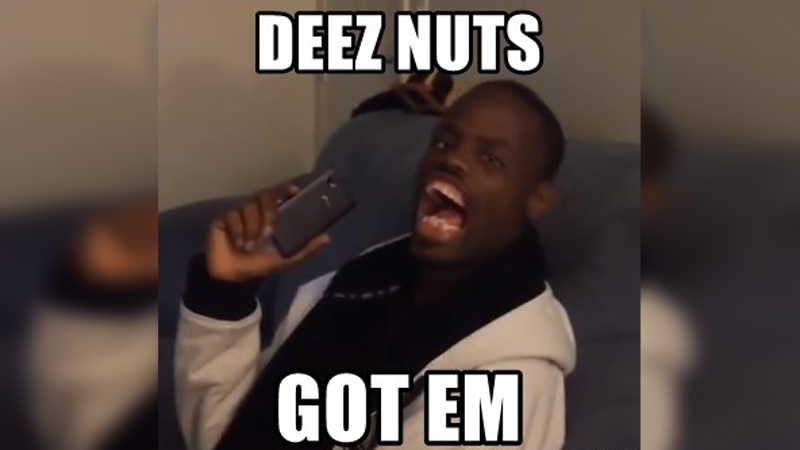Deez Nuts Meme Template