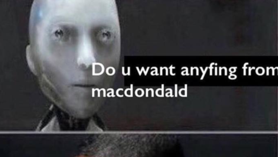 Do U Want Anyfing From Macdondald / Borgar Meme Template