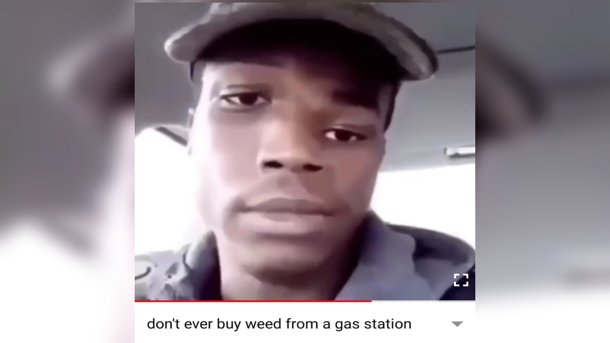 Don't Ever Buy No Weed From The Gas Station Bro