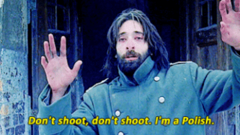 Don't Shoot. I'm a Polish