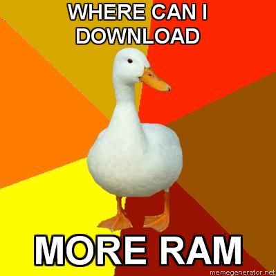 Download More RAM Meme Template