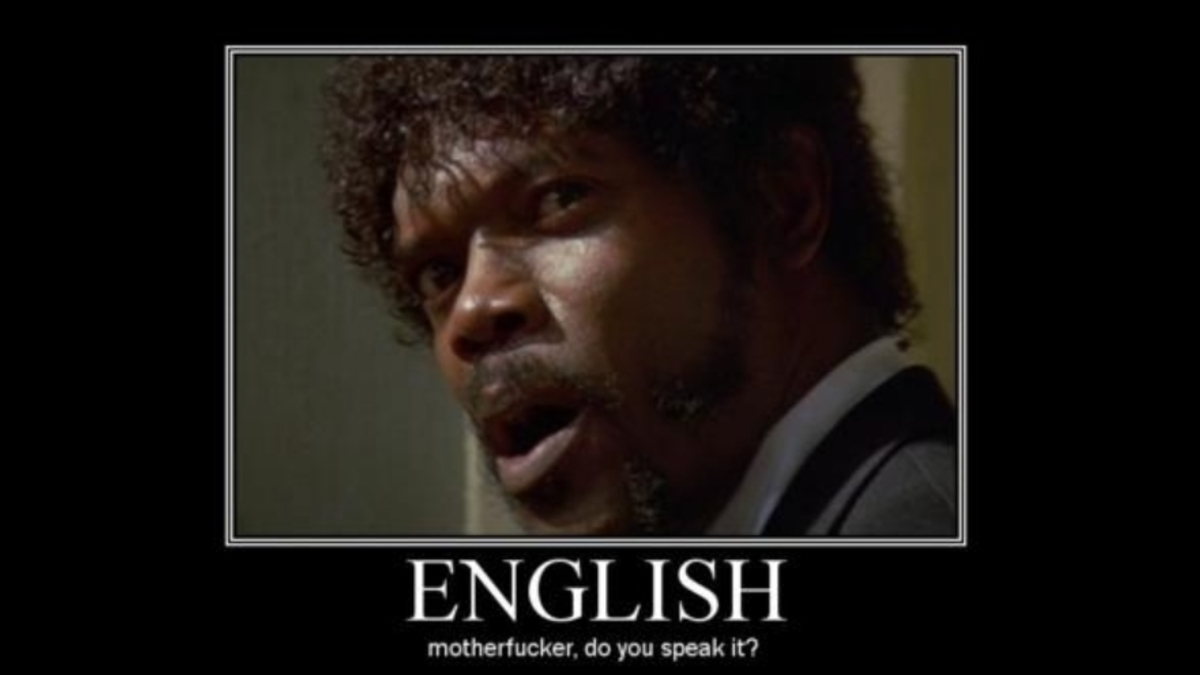 English Motherfucker, Do You Speak It? Meme Template