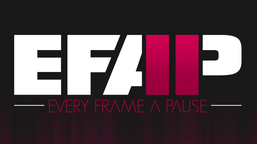 Every Frame A Pause (EFAP)