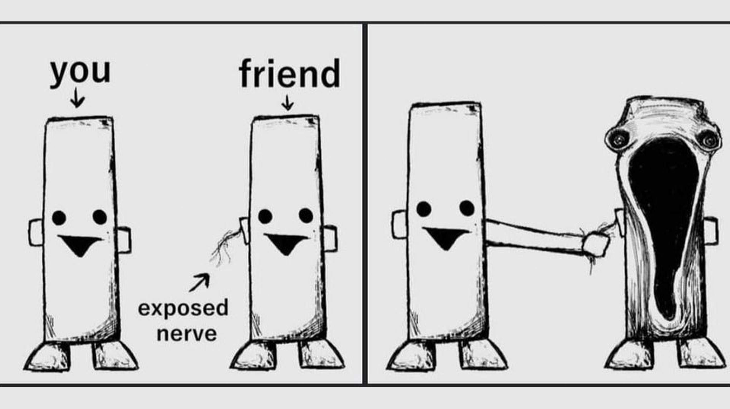 Exposed Nerve Meme Template