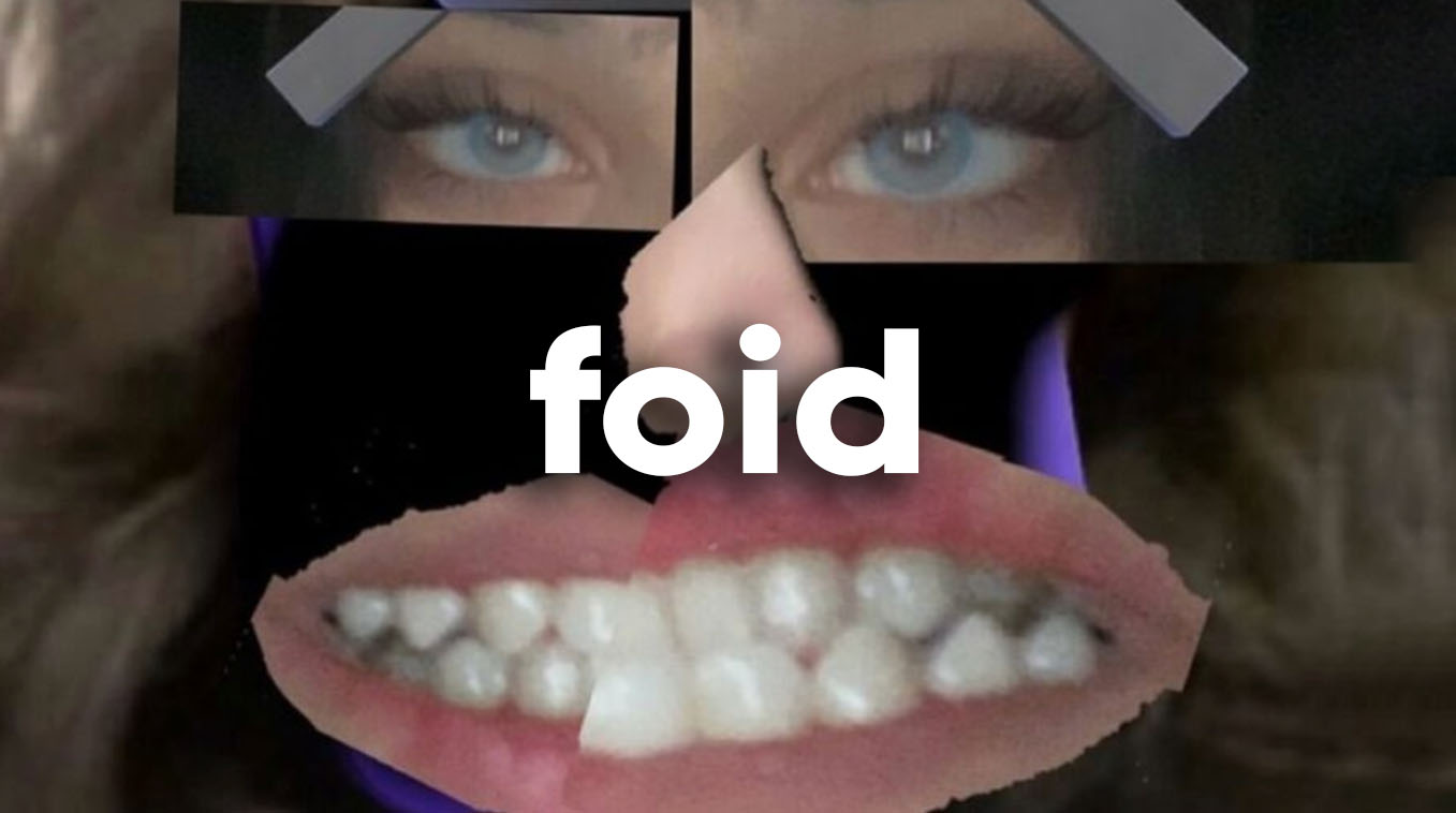 Foid (Slang)