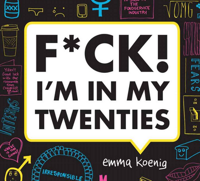 Fuck! I'm In My Twenties