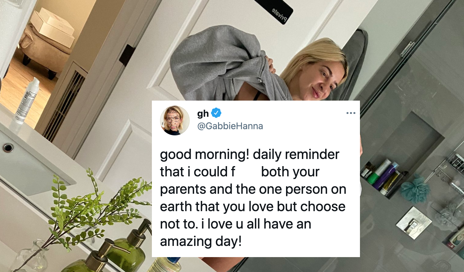 Gabbie Hanna's "I Could F*** Your Parents" Thirst Trap