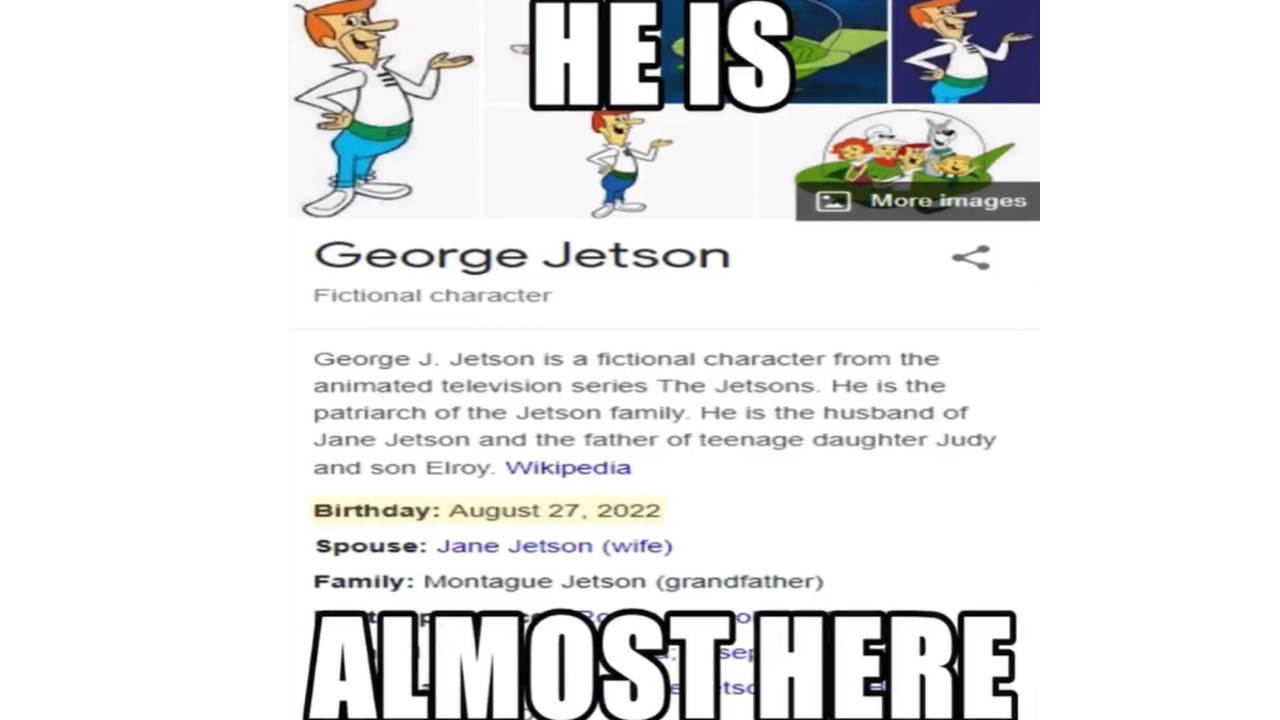 George Jetson Is Almost Here