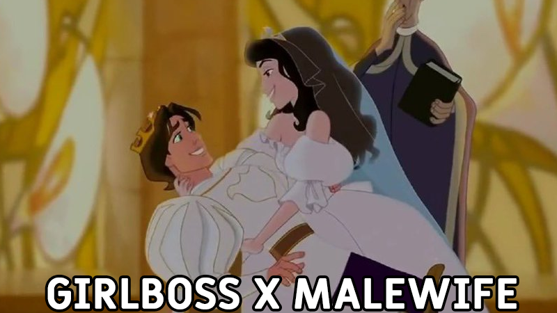 Girlboss and Malewife
