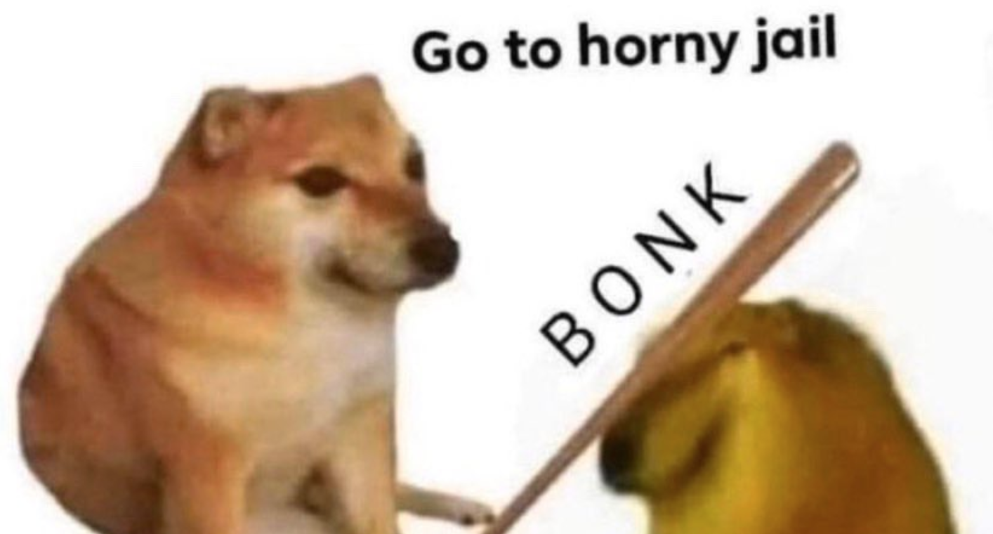 Go To Horny Jail Meme Template