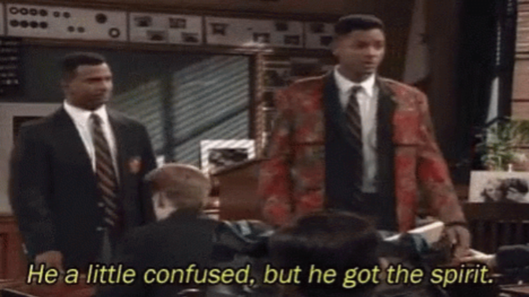 He A Little Confused, But He Got The Spirit