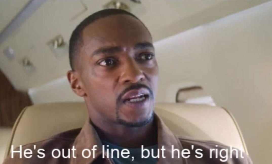 He's Out Of Line But He's Right Meme Template