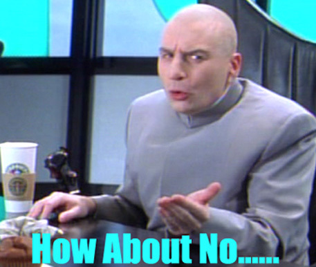 How About No? Meme Template