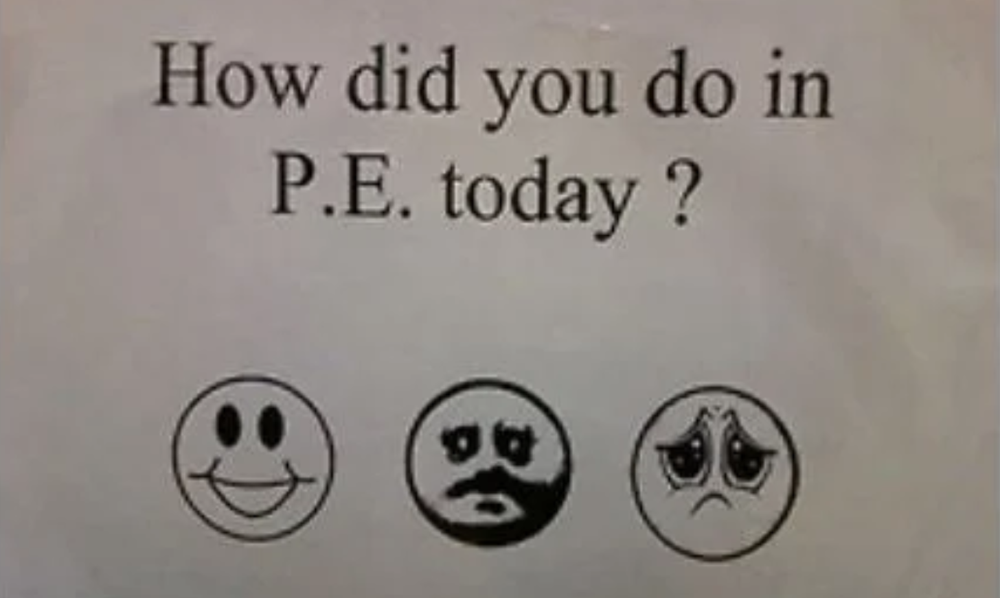 How Did You Do In P.E. Today?