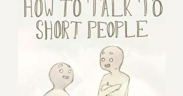 How To Talk To Short People Meme Template
