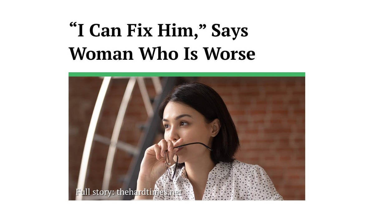 "I Can Fix Him," Says Woman Who Is Worse Meme Template