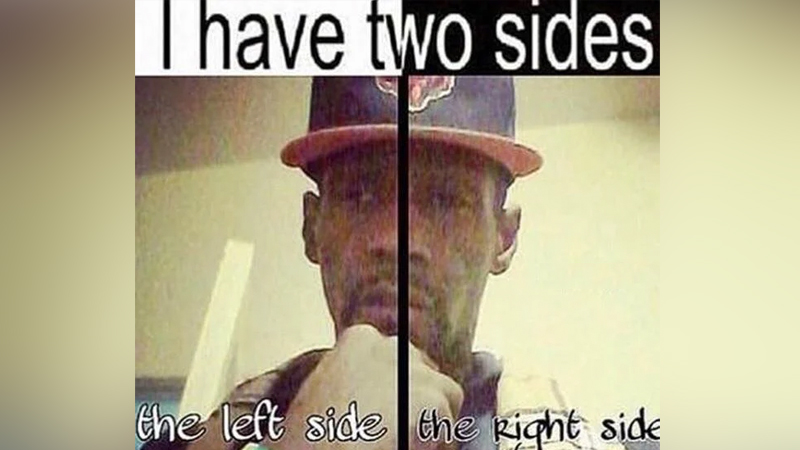 I Have Two Sides