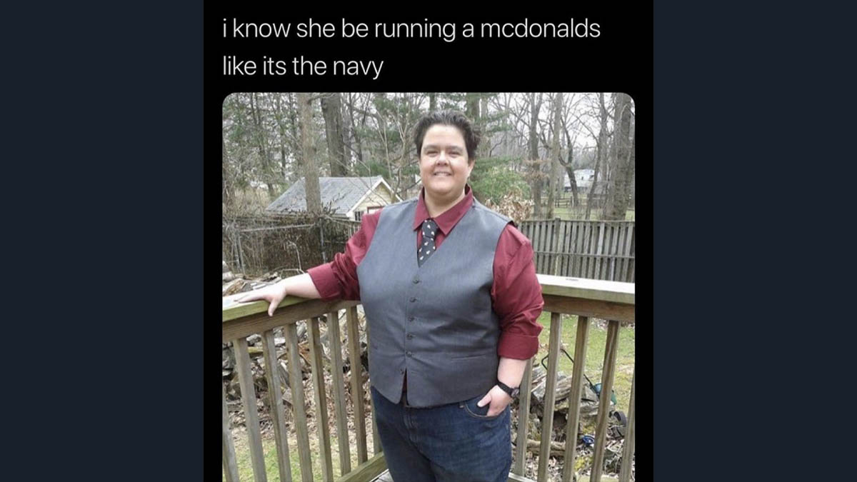 I Know She Be Running A McDonald's Like It's The Navy