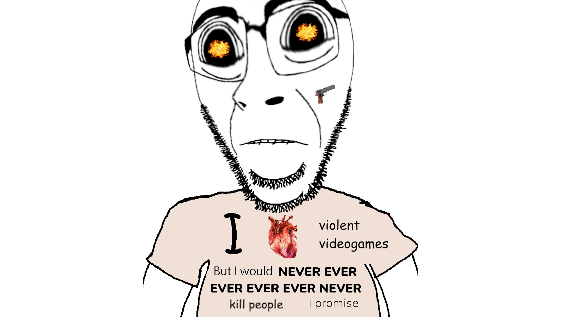 I Love X, But I Would Never Ever Ever Ever Ever Never Y Meme Template