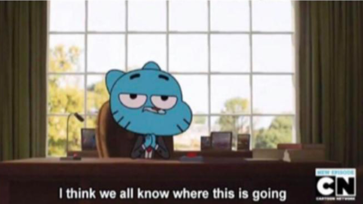 I Think We All Know Where This Is Going