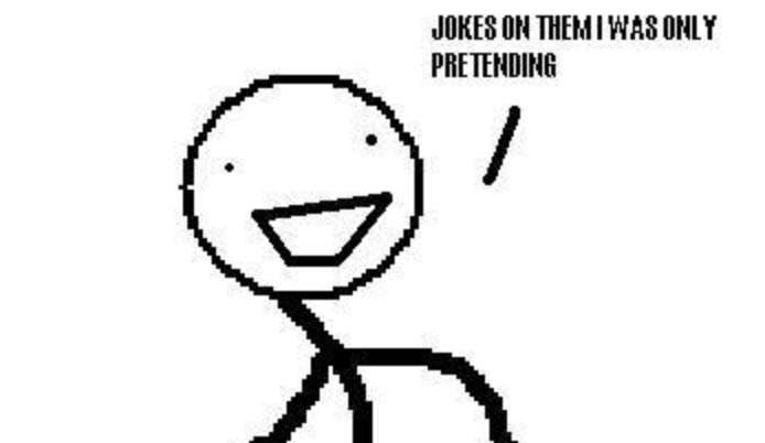 I Was Only Pretending To Be Retarded