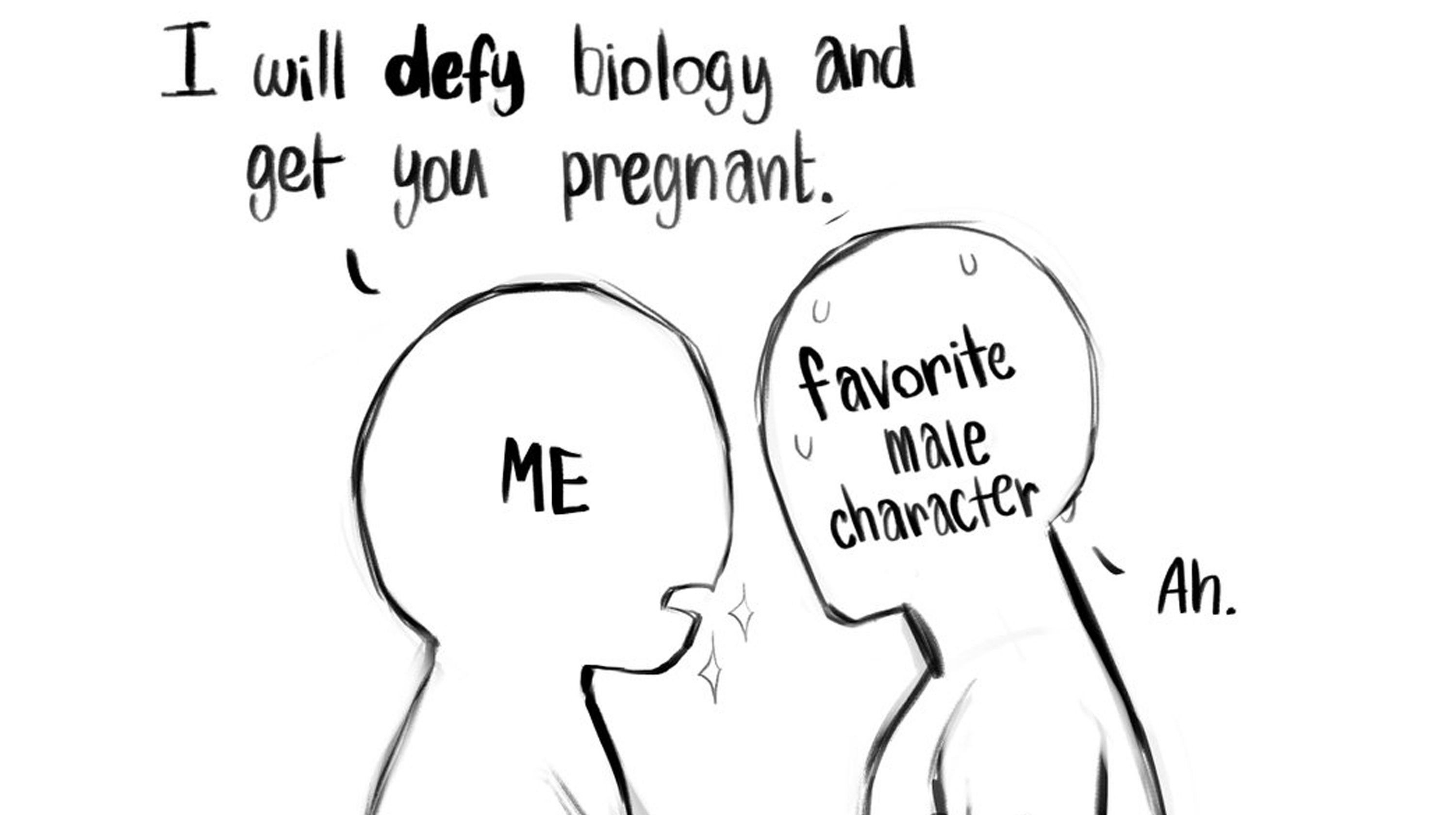 I Will Defy Biology and Get You Pregnant Meme Template