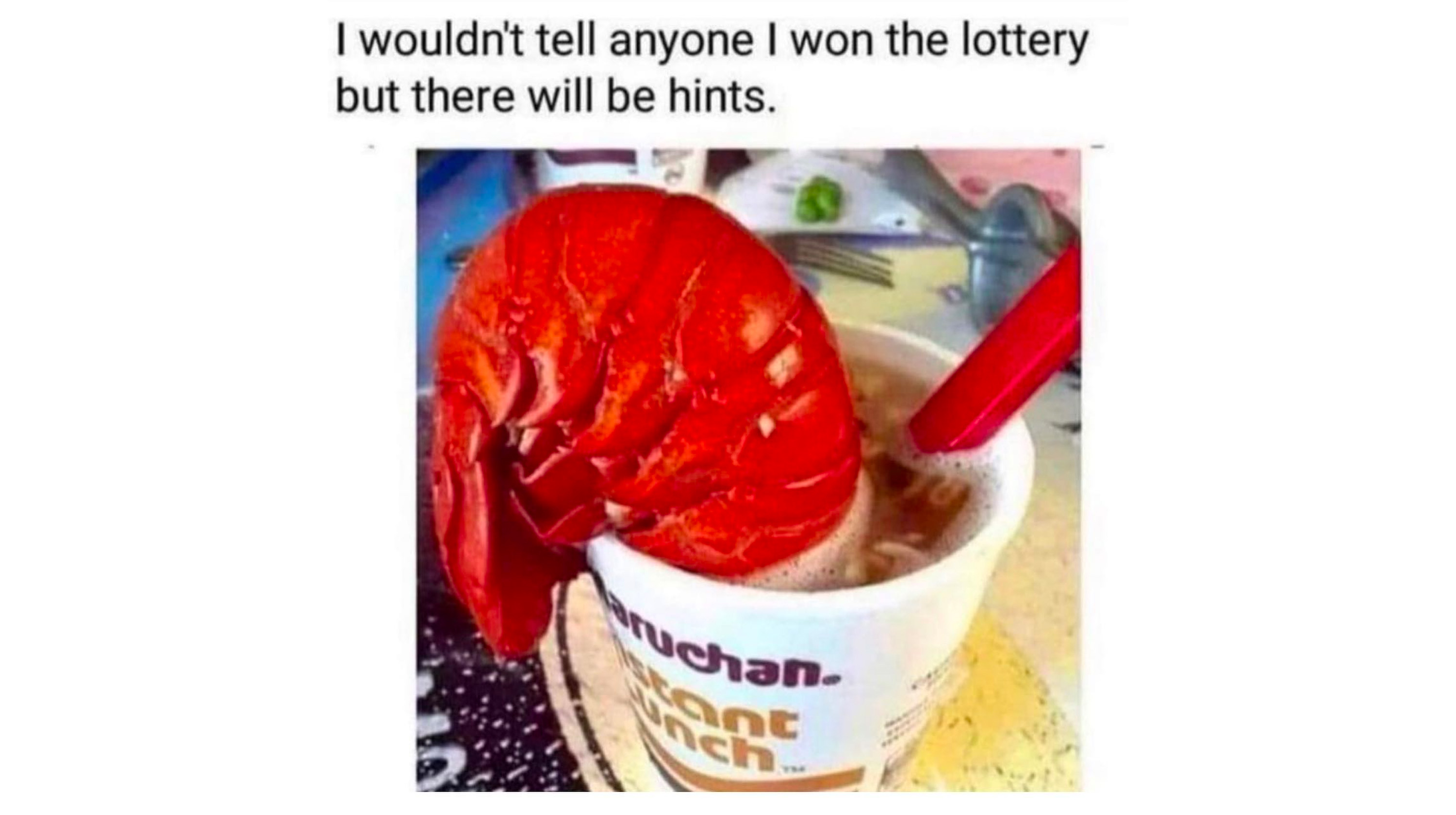 I Wouldn’t Tell Anyone I Won The Lottery, But There Will Be Hints