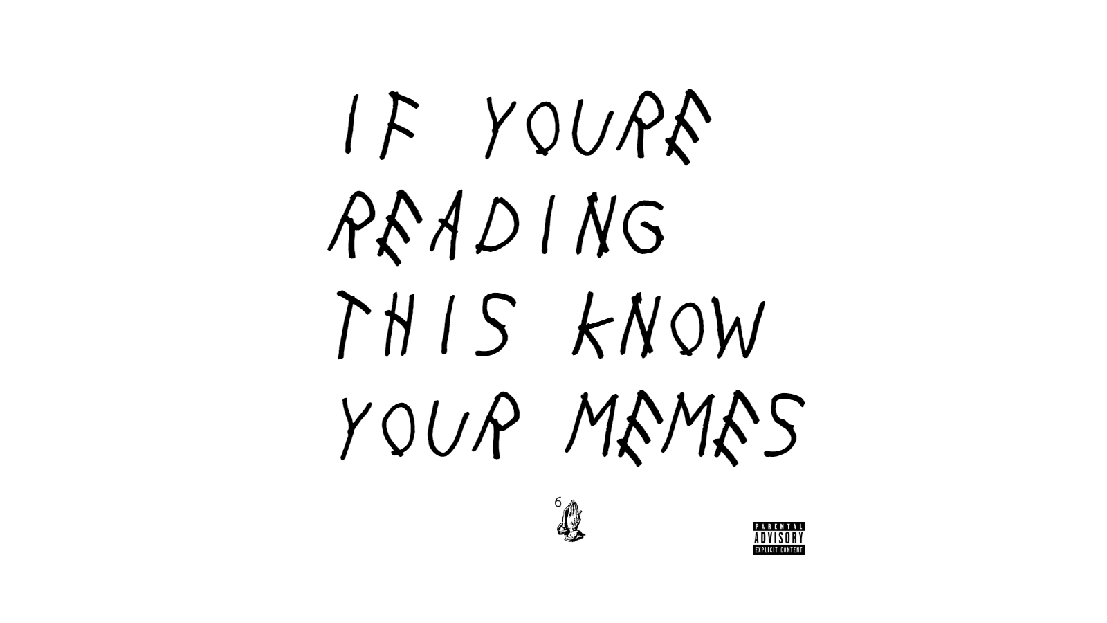 If You're Reading This It's Too Late Cover Parodies Meme Template