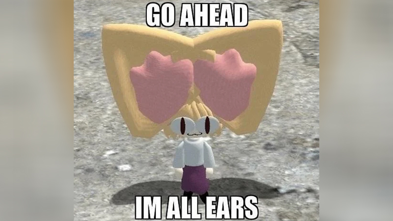 I'm All Ears Meme Template