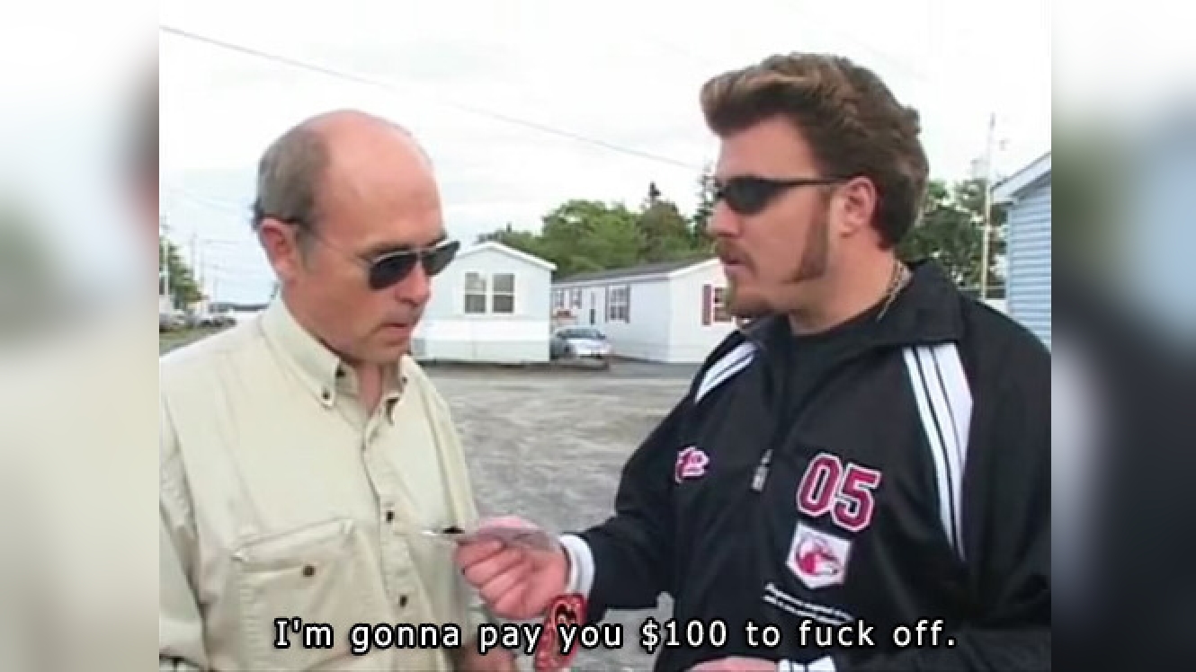 I'm Gonna Pay You $100 to Fuck Off
