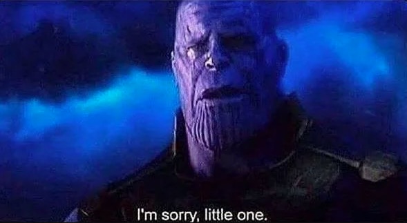 I'm Sorry Little One Meme Template