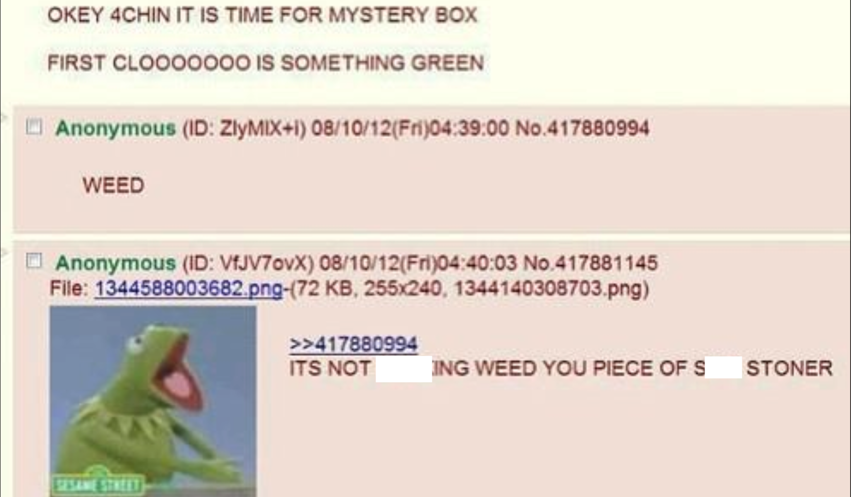 It's Not Fucking Weed You Piece Of Shit Stoner