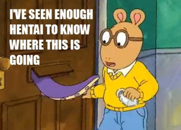 I've Seen Enough Hentai To Know Where This Is Going Meme Template