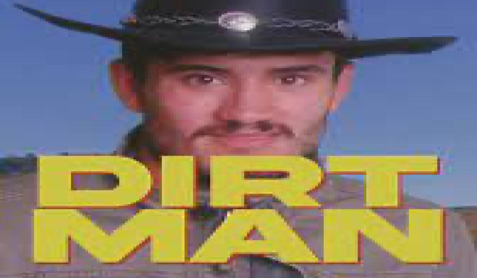 Keep a Little Dirt Under My Pillow for The Dirt Man Meme Template