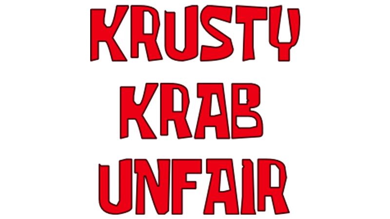 Krusty Krab is Unfair Meme Template